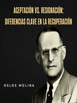 cover image of Aceptación vs. resignación